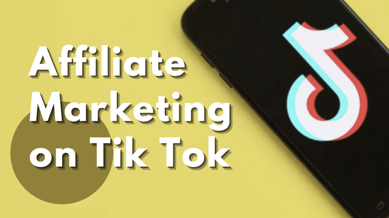 TikTok Affiliate Marketing
