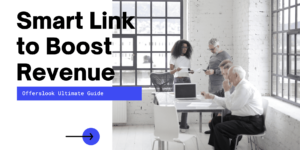 Smart Link Boost Revenue